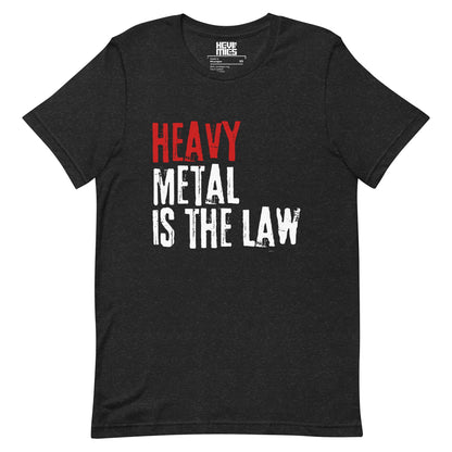 HEAVY METAL IS THE LAW t - paita - Hevimies