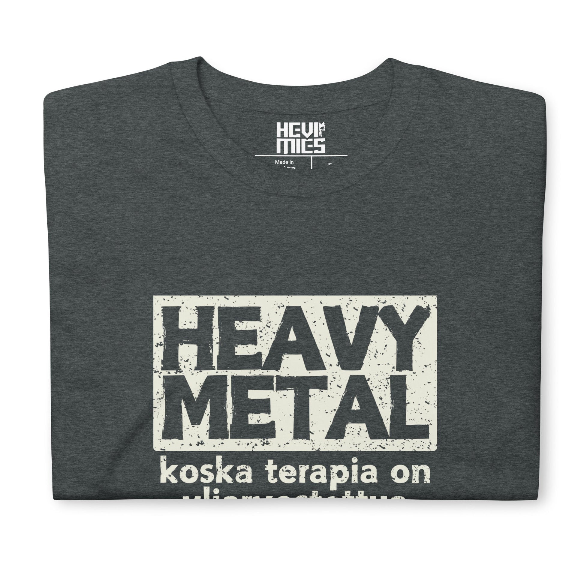 Heavy Metal Koska Terapia on Yliarvostettua t - paita - Hevimies