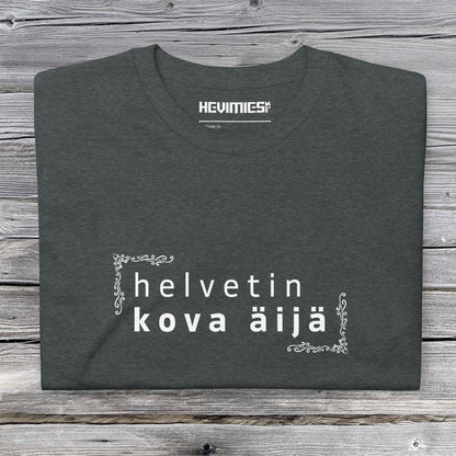 Helvetin kova äijä t - paita - Hevimies