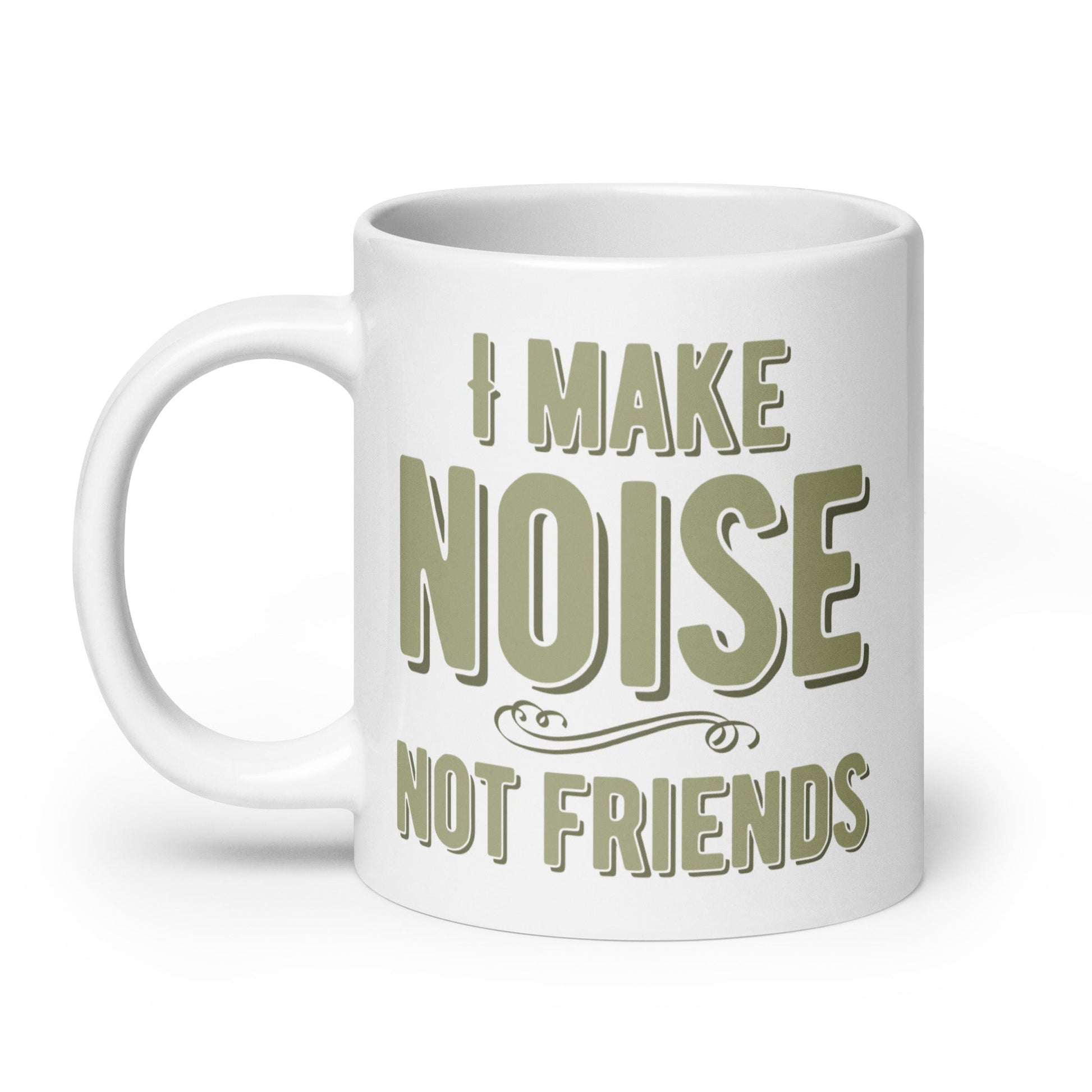 I MAKE NOISE NOT FRIENDS muki - Hevimies