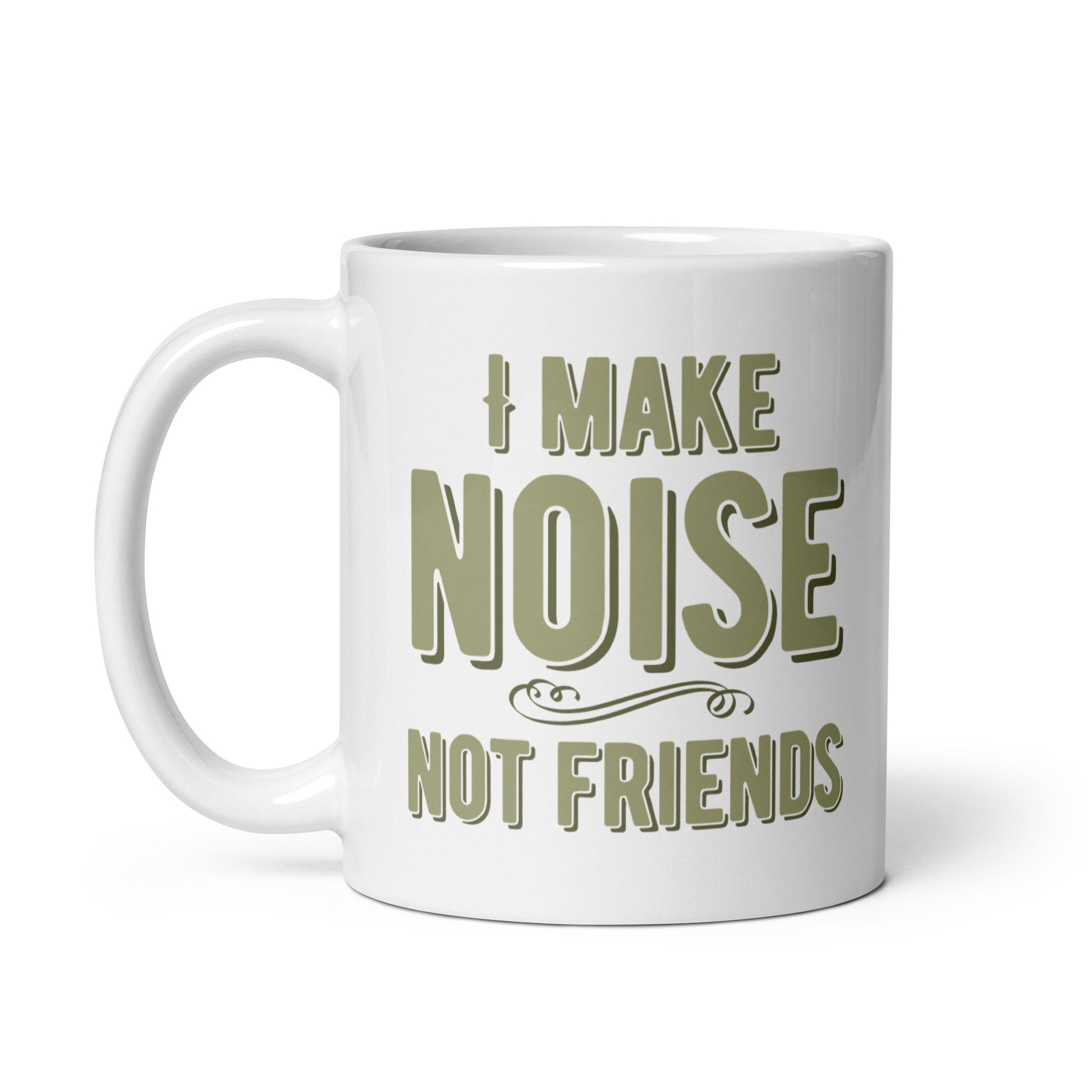 I MAKE NOISE NOT FRIENDS muki - Hevimies