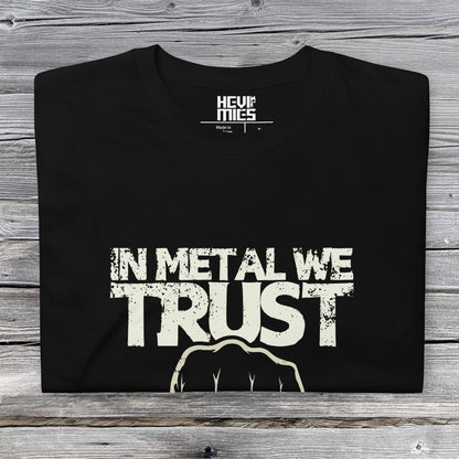 In metal we trust t - paita - Hevimies