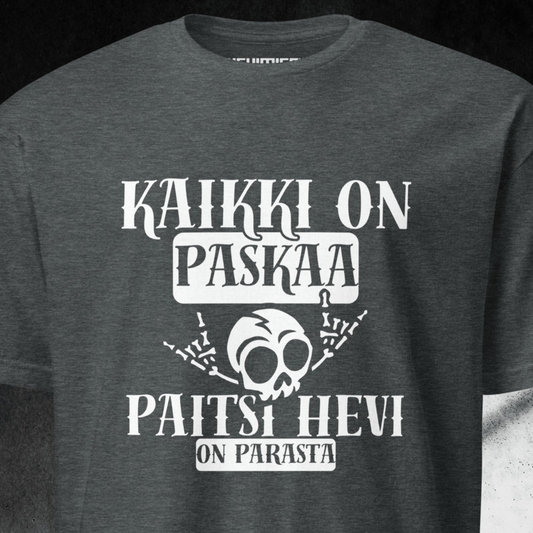 KAIKKI ON PASKAA t - paita - Hevimies