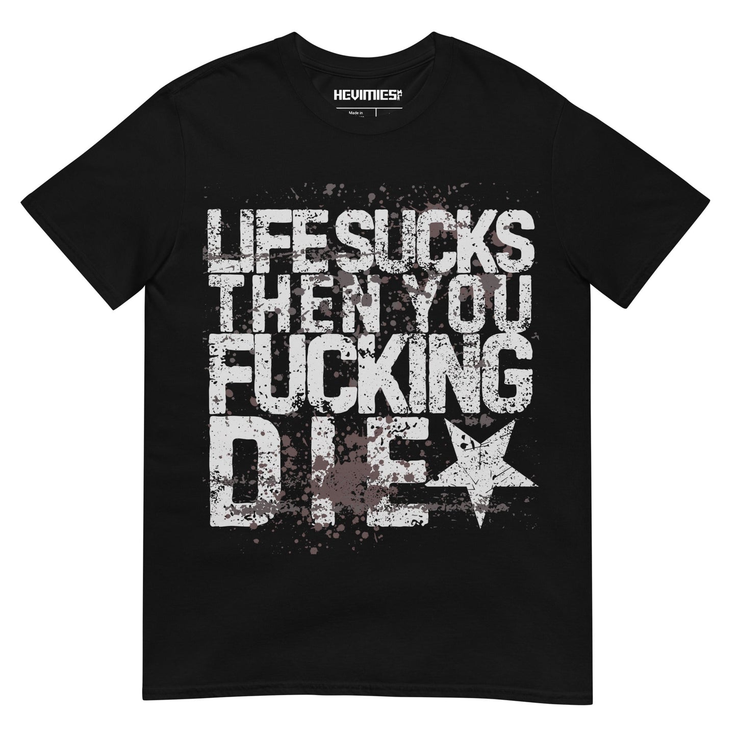 LIFE SUCKS t - paita - Hevimies