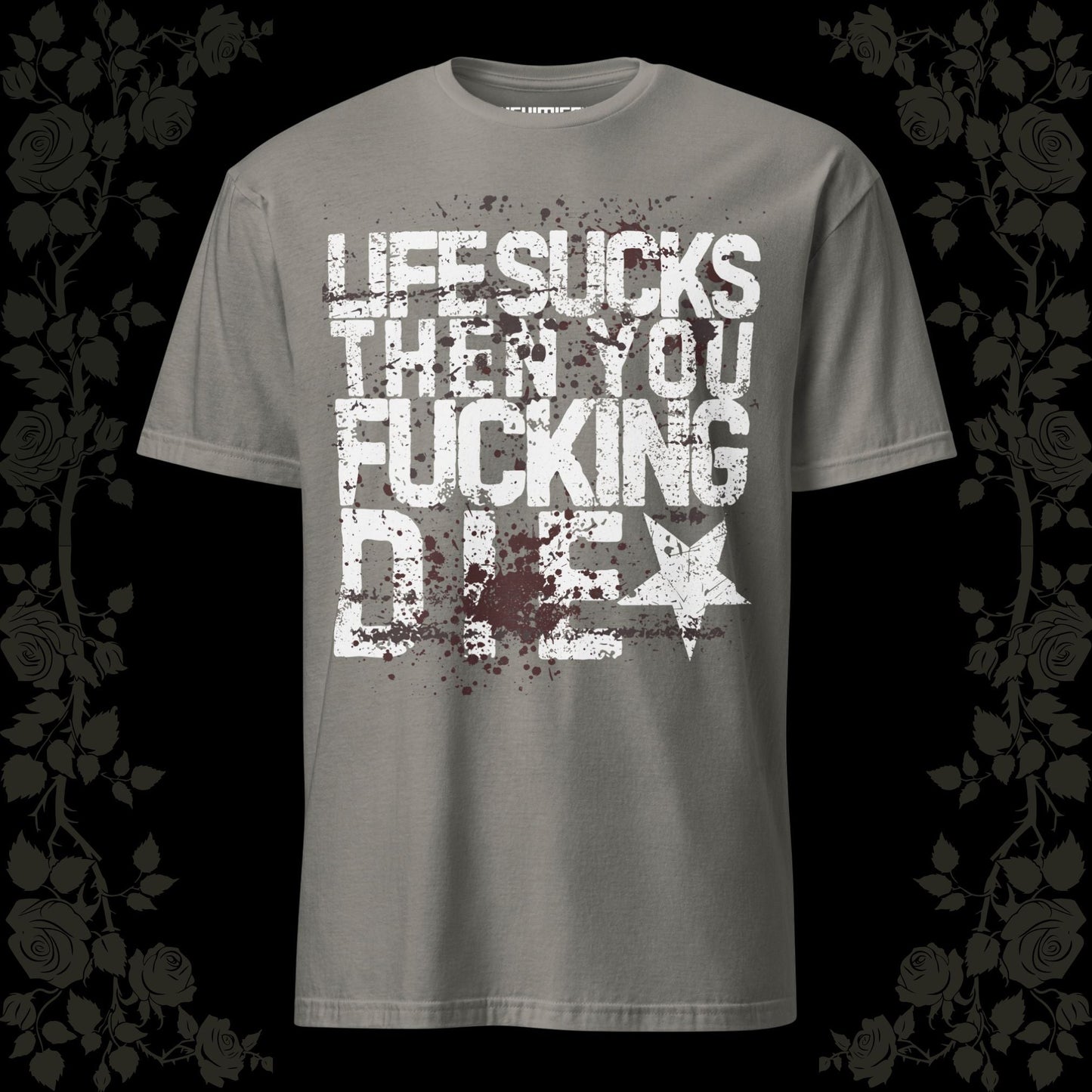 LIFE SUCKS t - paita - Hevimies