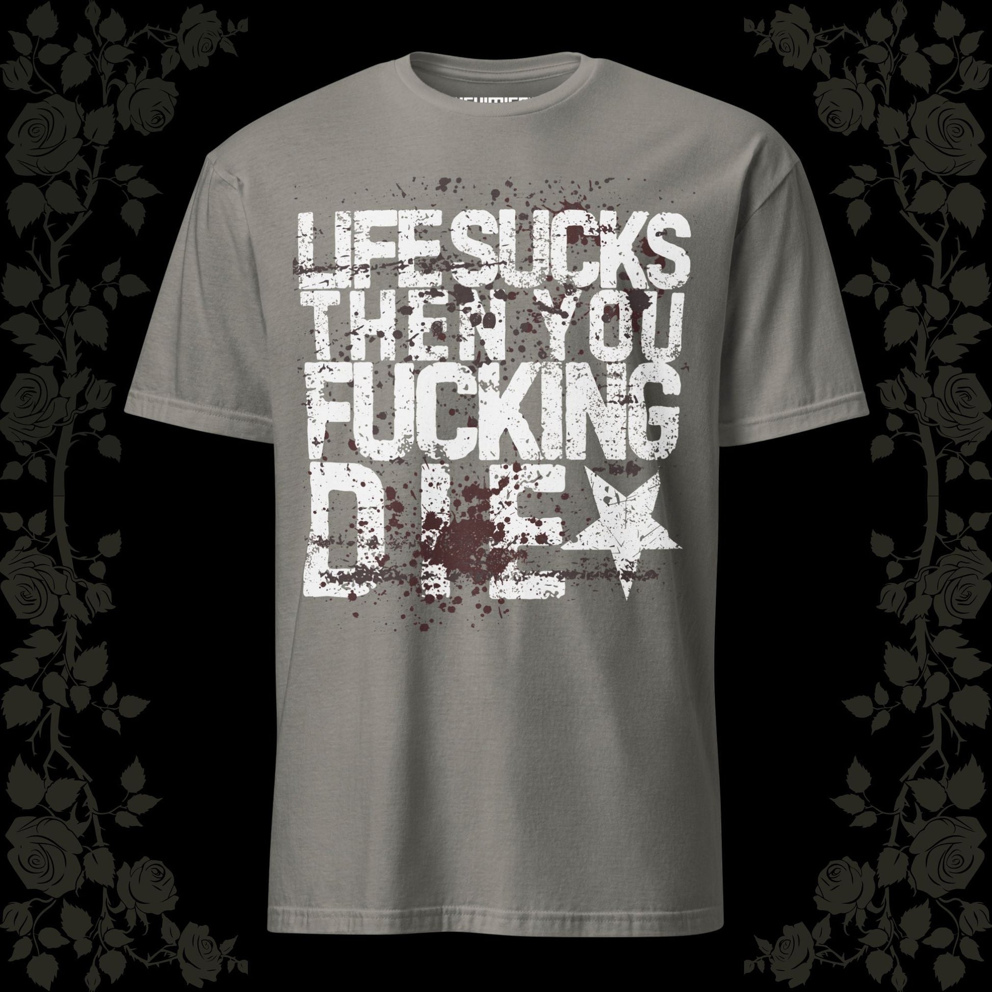 LIFE SUCKS t - paita - Hevimies