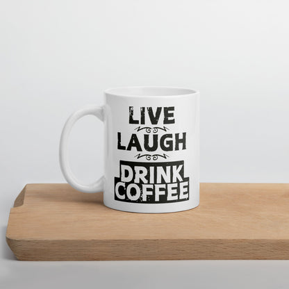 Live Laugh Drink Coffee muki - Hevimies