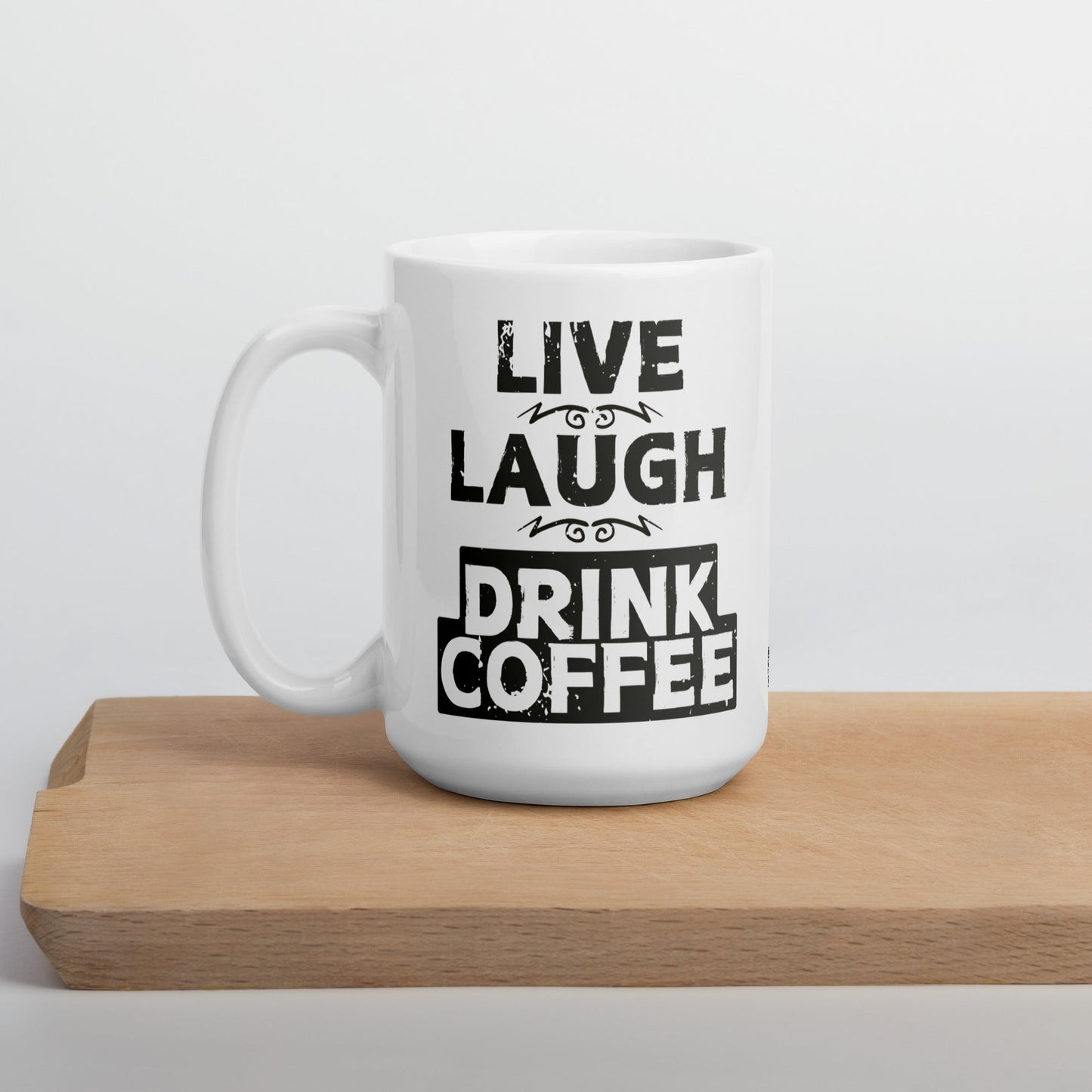 Live Laugh Drink Coffee muki - Hevimies