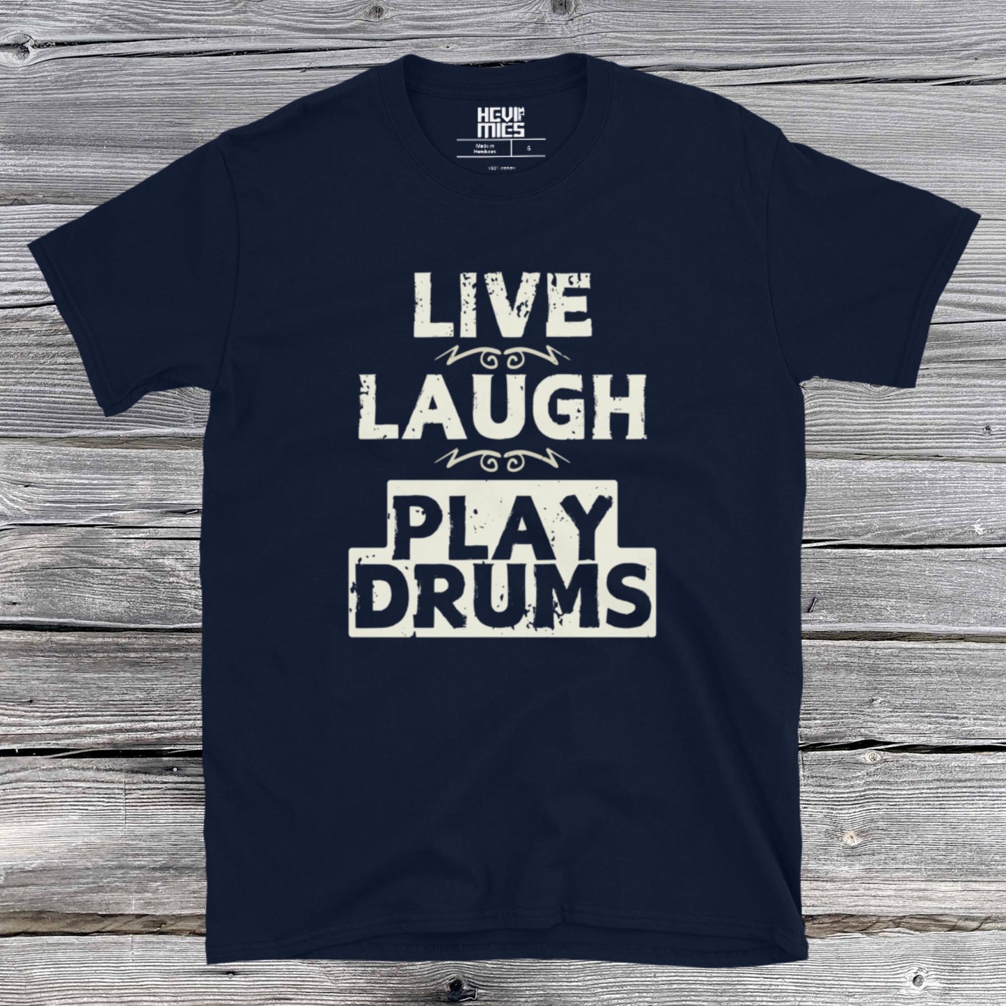 Live Laugh Play drums t - paita - Hevimies