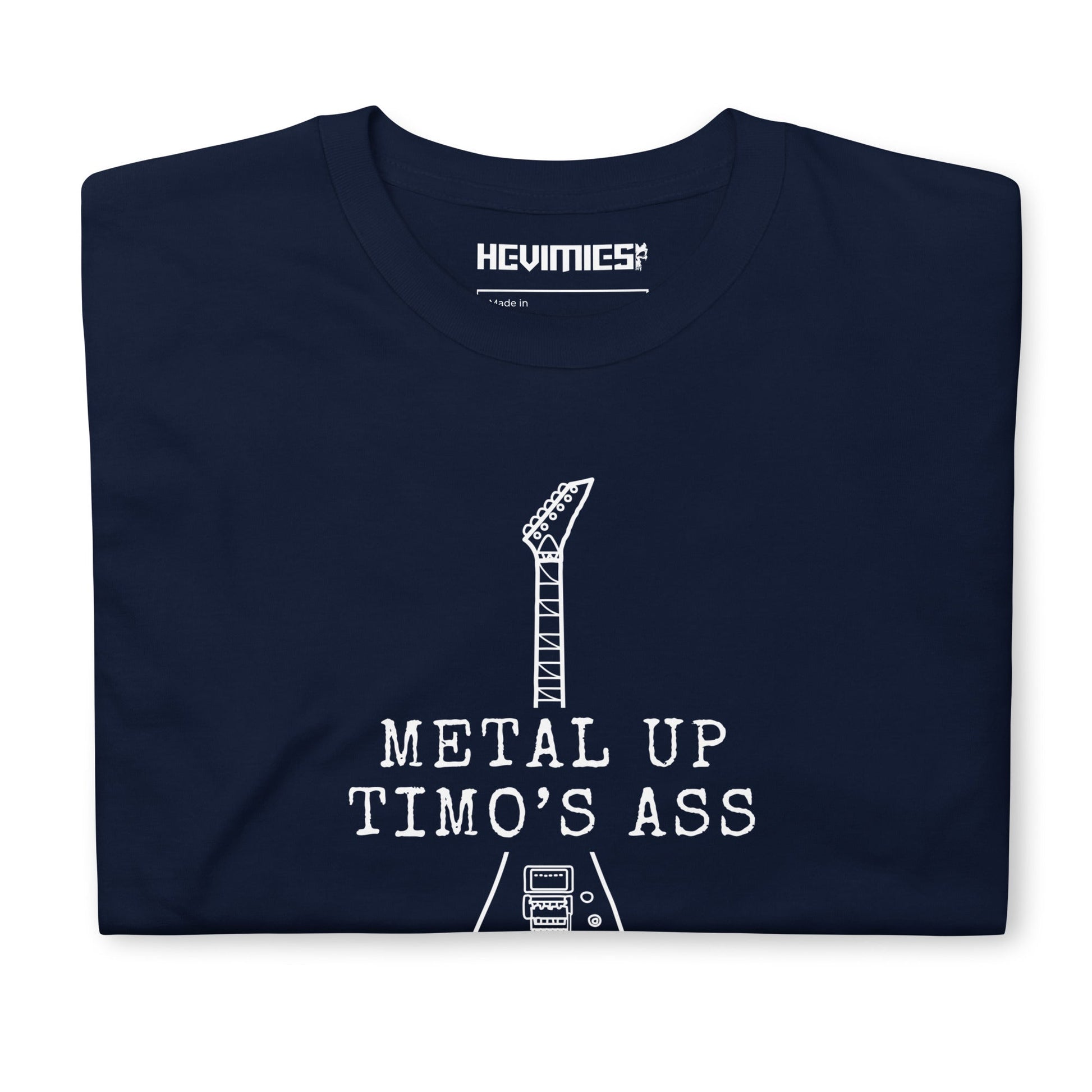METAL UP TIMO'S ASS t - paita - Hevimies
