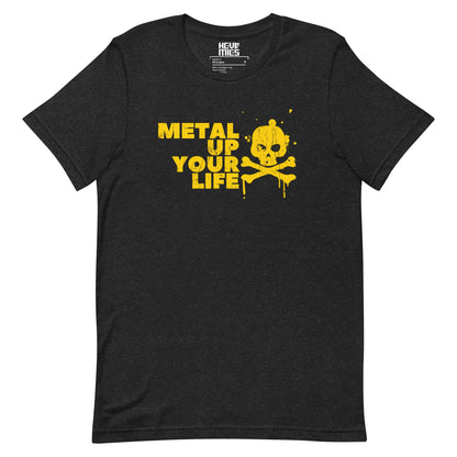 Metal up your Life t - paita - Hevimies