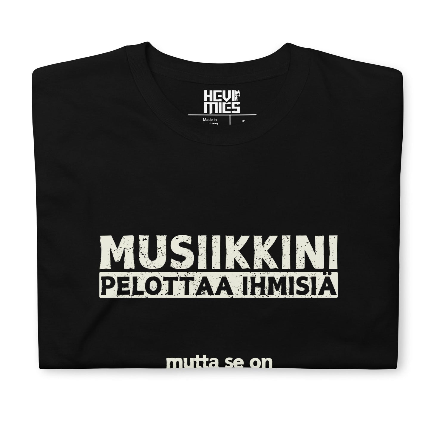 Musiikkini pelottaa ihmisiä t - paita - Hevimies