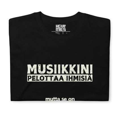 Musiikkini pelottaa ihmisiä t - paita - Hevimies