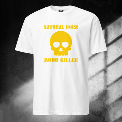 Natural born mood killer t - paita - Hevimies