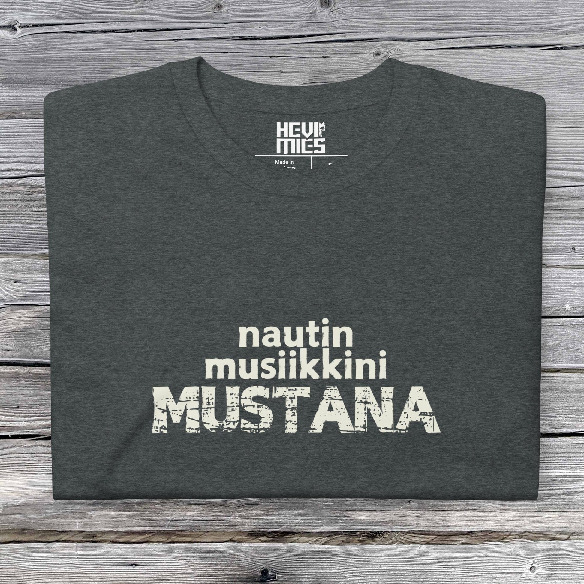 Nautin musiikkini mustana t - paita - Hevimies