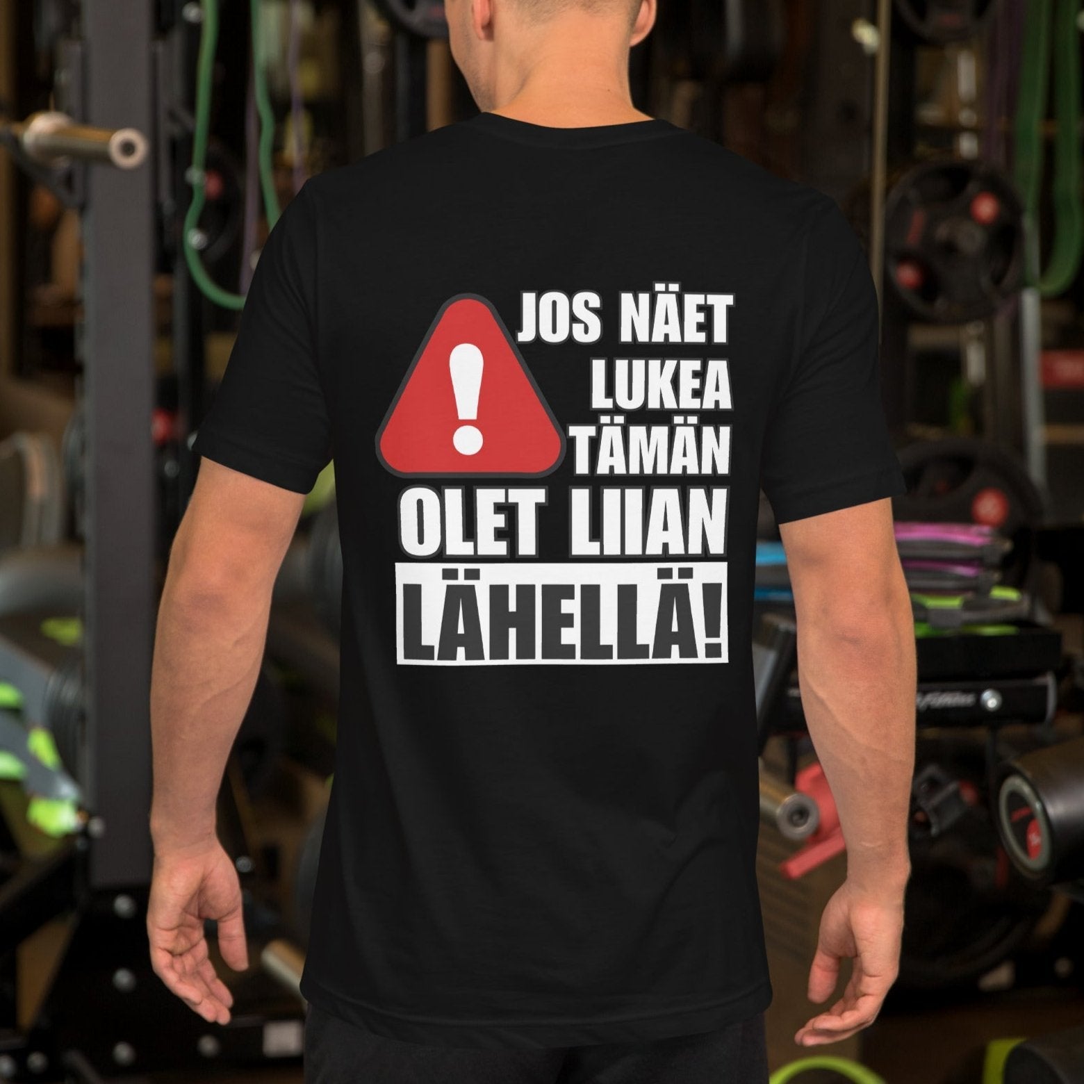 Olet liian Lähellä t - paita - Hevimies