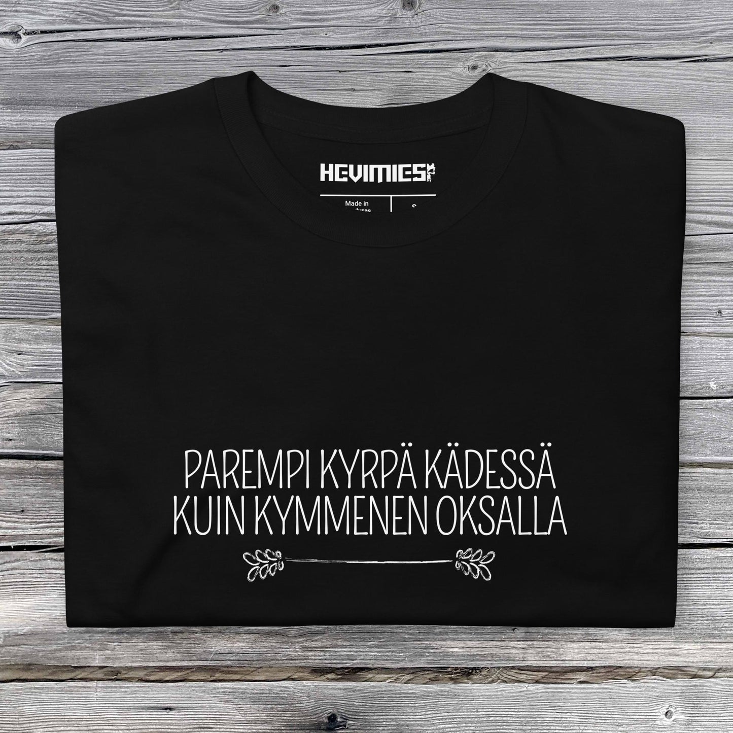 PAREMPI KYRPÄ KÄDESSÄ t - paita - Hevimies