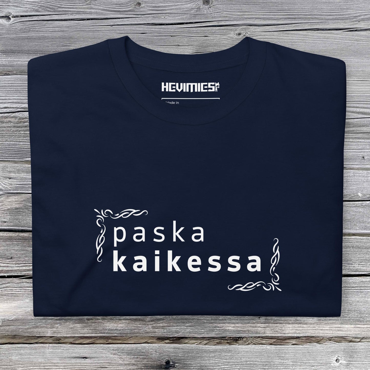 Paska kaikessa t - paita - Hevimies