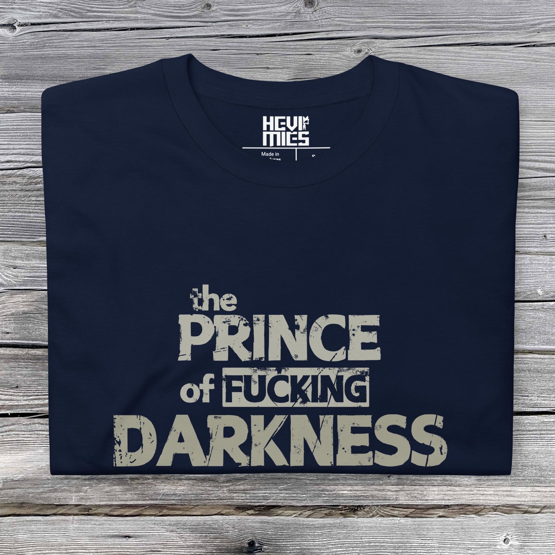 Prince of Fucking darkness t - paita - Hevimies