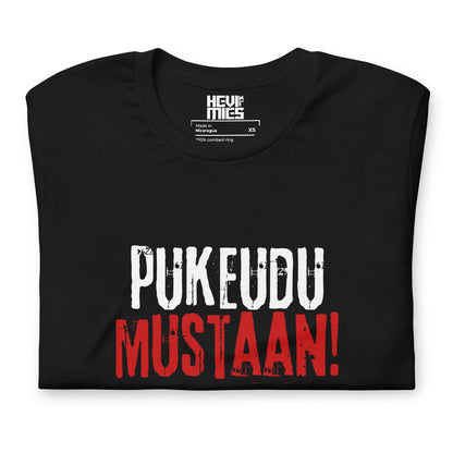 PUKEUDU MUSTAAN t - paita - Hevimies