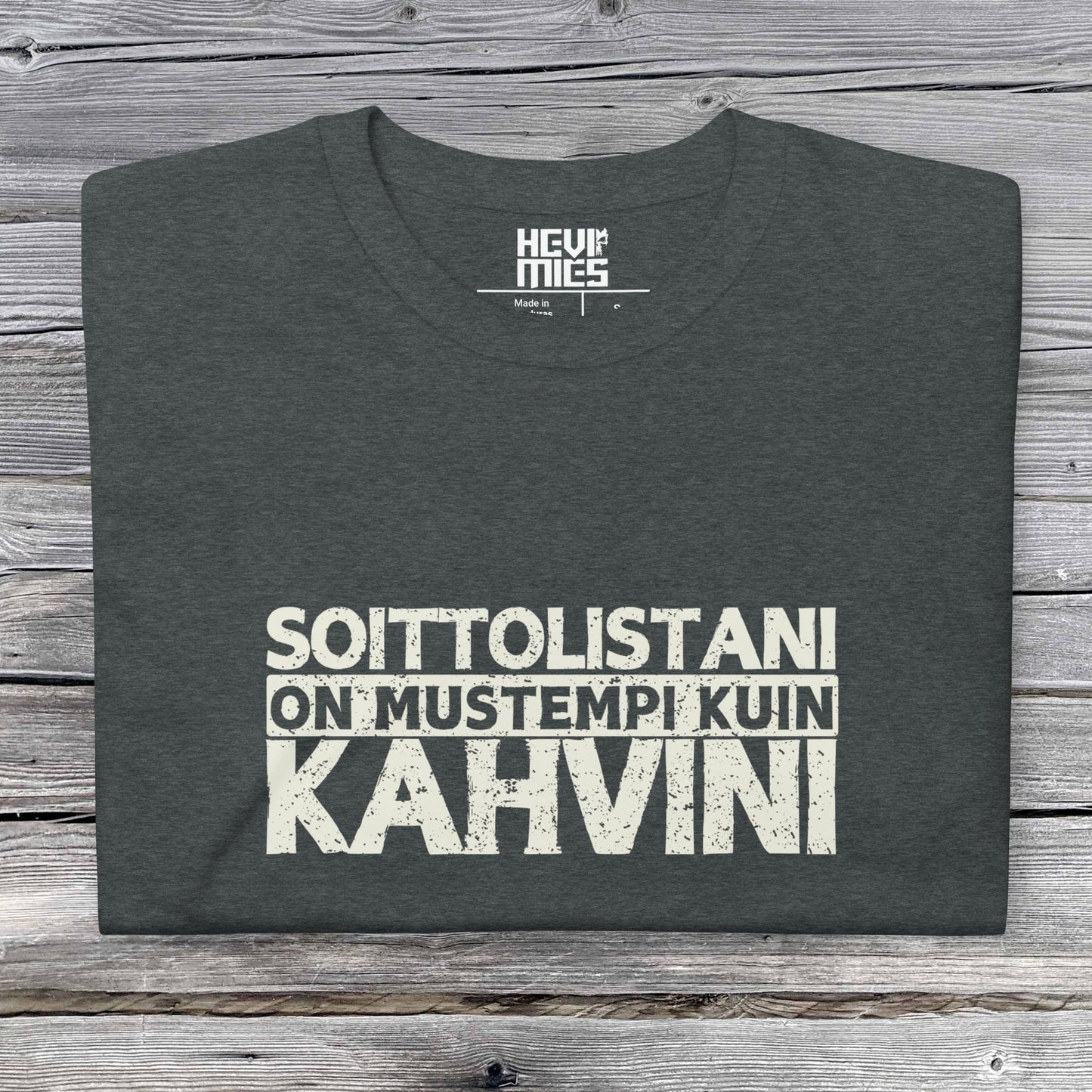 Soittolistani on mustempi kuin kahvini t - paita - Hevimies