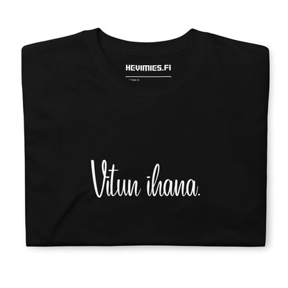 VITUN IHANA t - paita - Hevimies